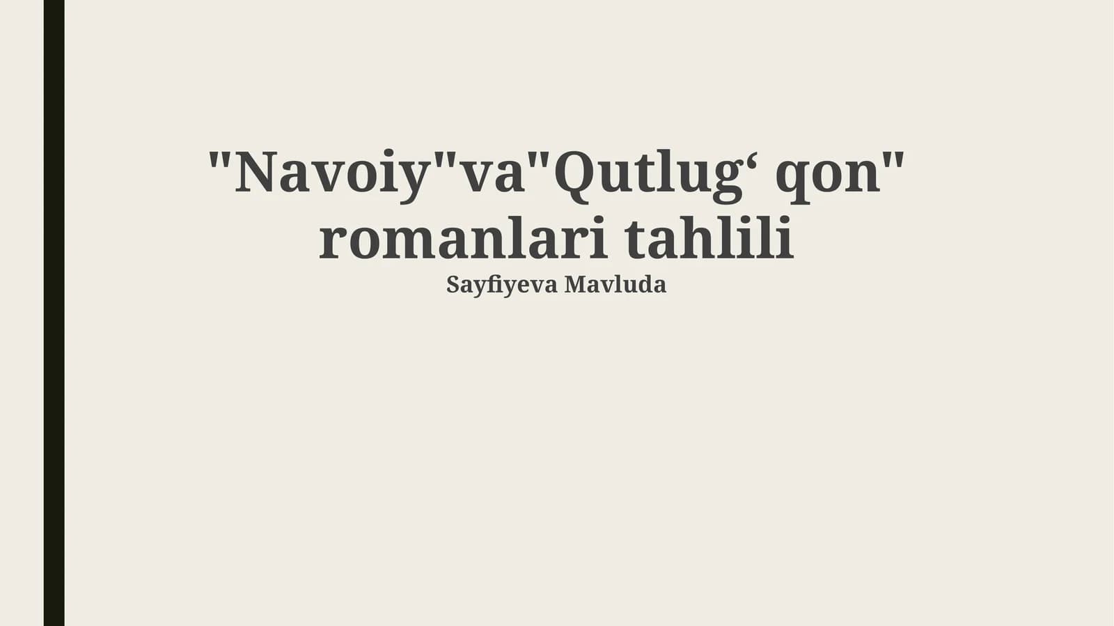 "Navoiy" va "Qutlugʻ qon" romanlari tahlili