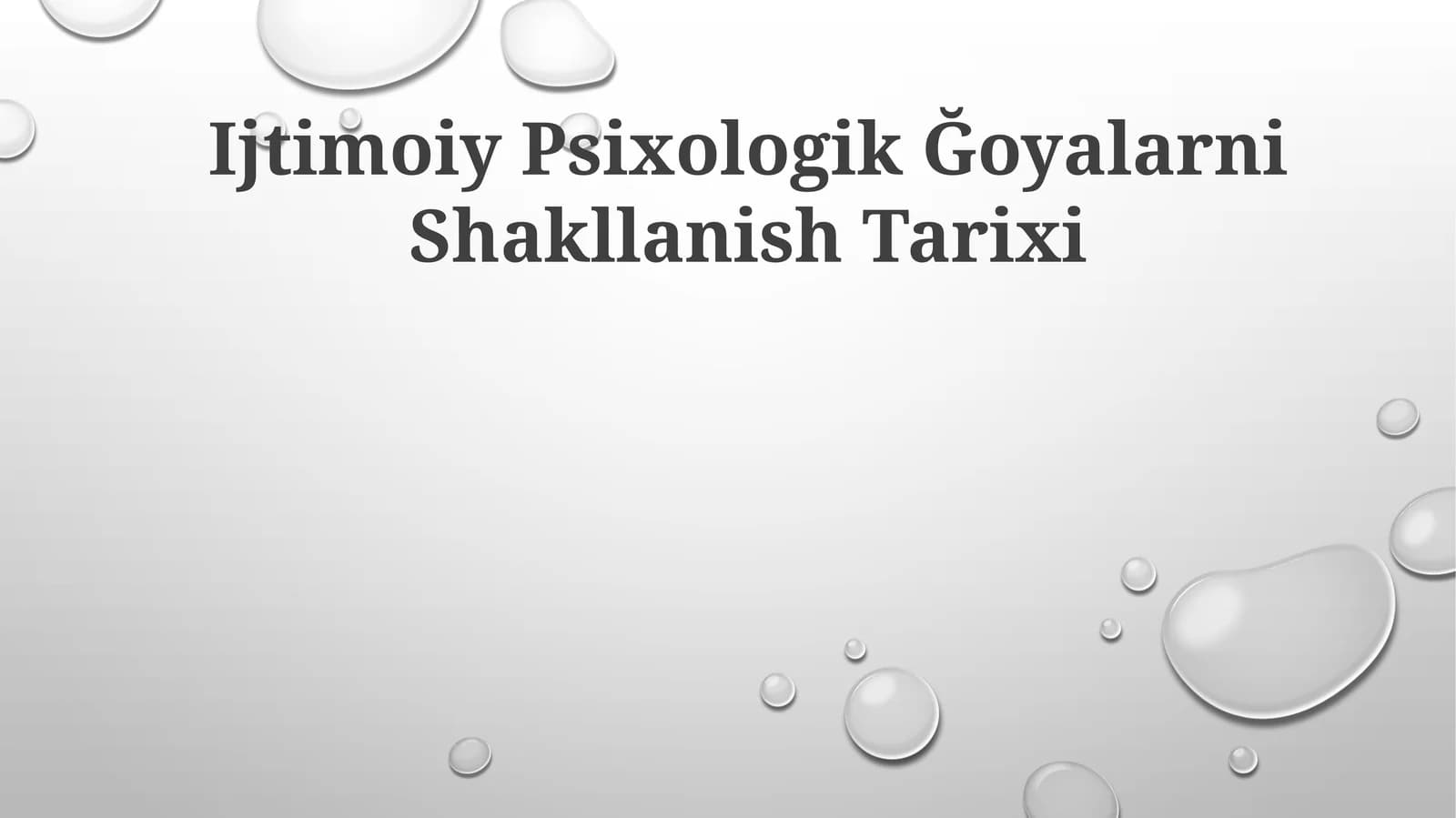 Ijtimoiy Psixologik Ğoyalarni Shakllanish Tarixi
