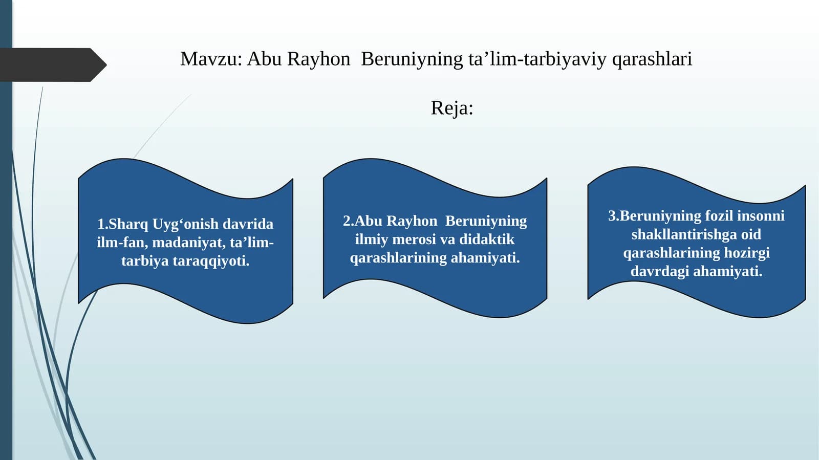 Abu Rayhon  Beruniyning ta’lim-tarbiyaviy qarashlari