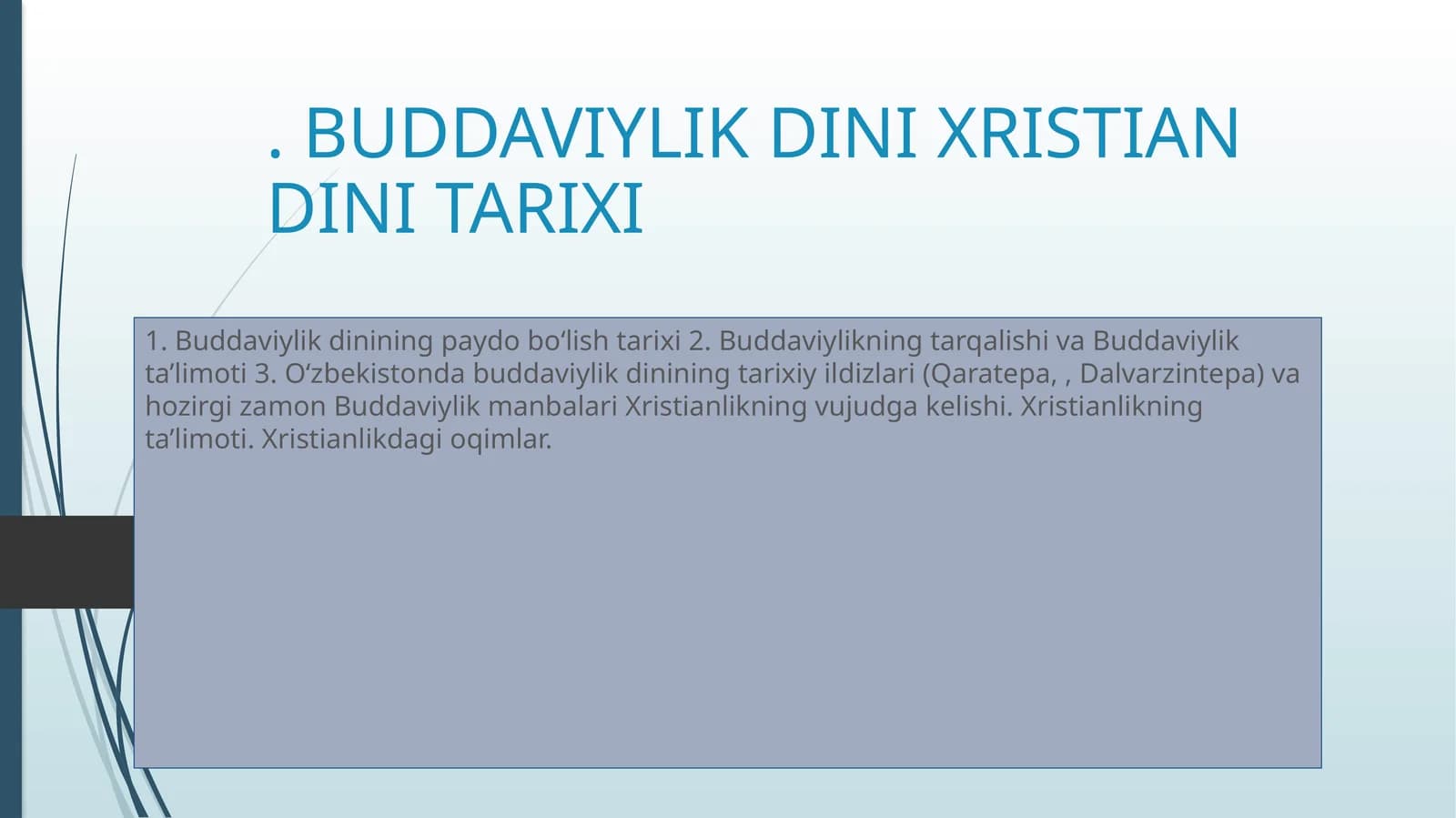 BUDDAVIYLIK DINI XRISTIAN DINI TARIXI