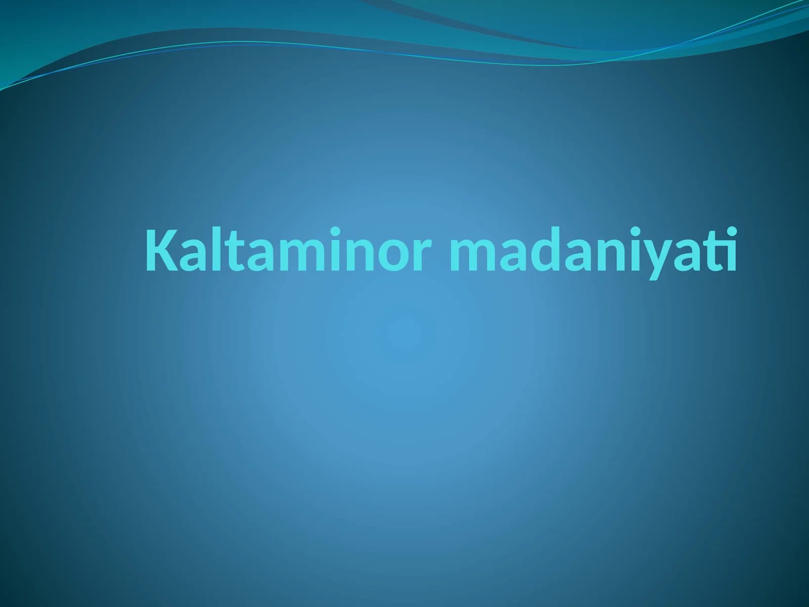 Kaltaminor madaniyati