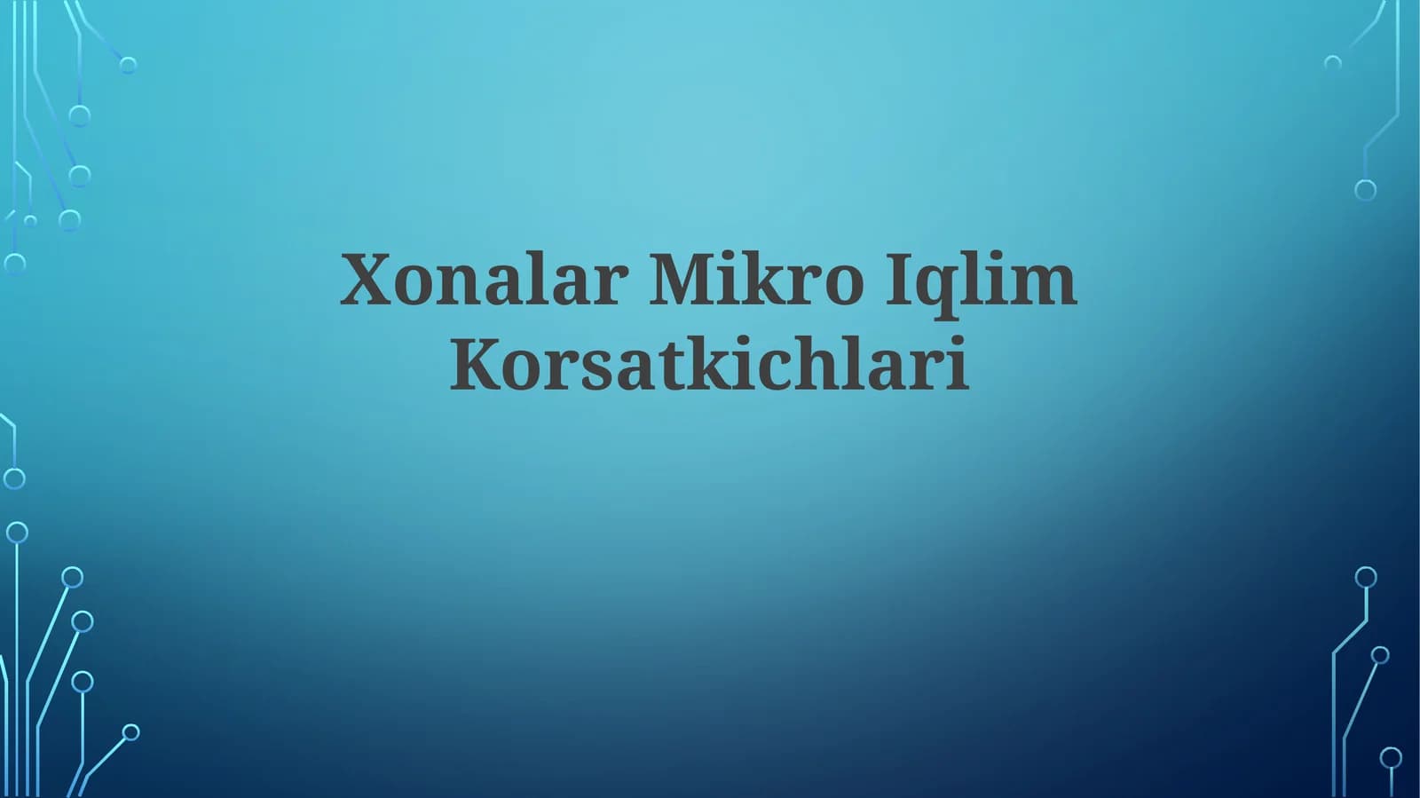 XonalarMikroIqlimKorsatkichlari