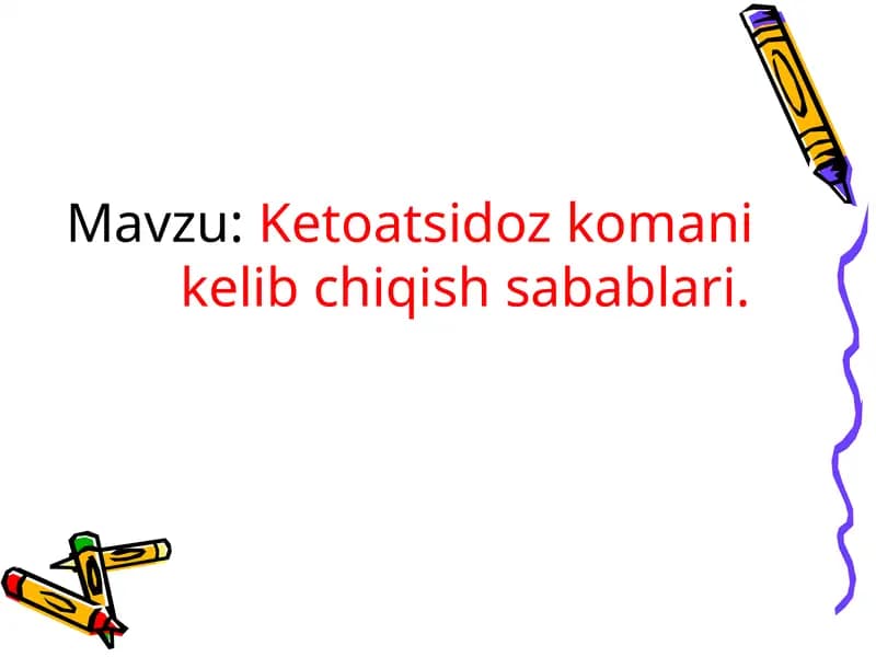 Ketoatsidoz koma