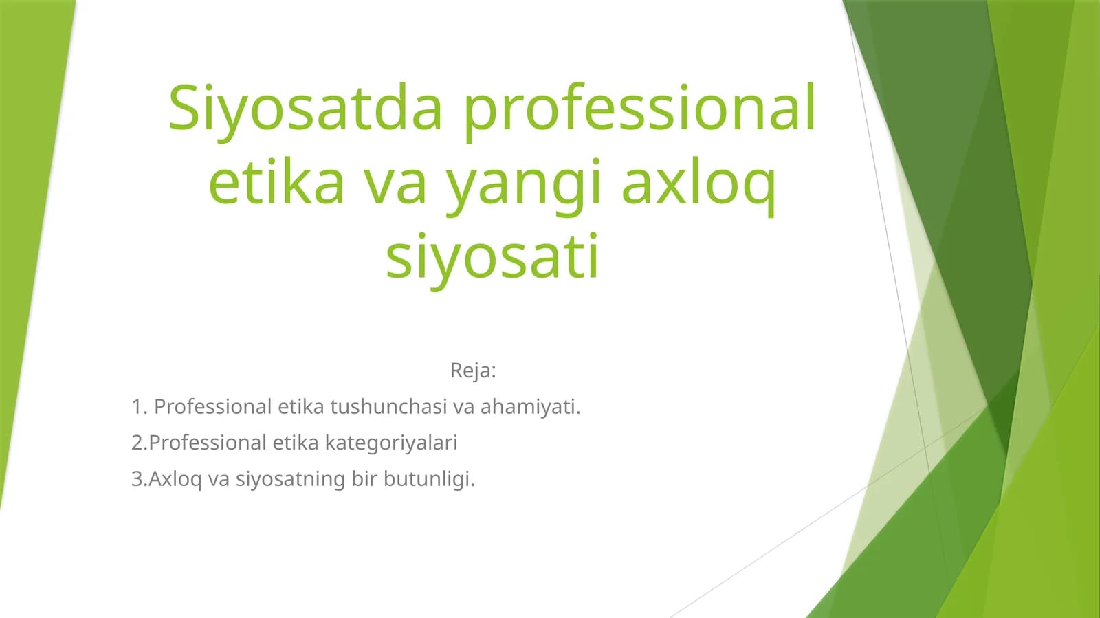 Siyosatda professional etika va yangi axloq siyosati