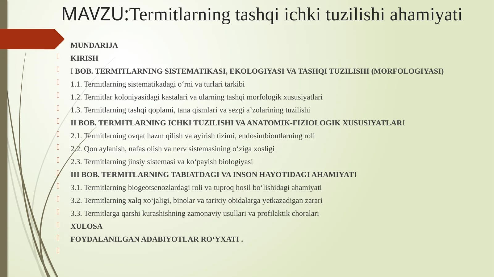 Termitlarning tashqi ichki tuzilishi ahamiyati