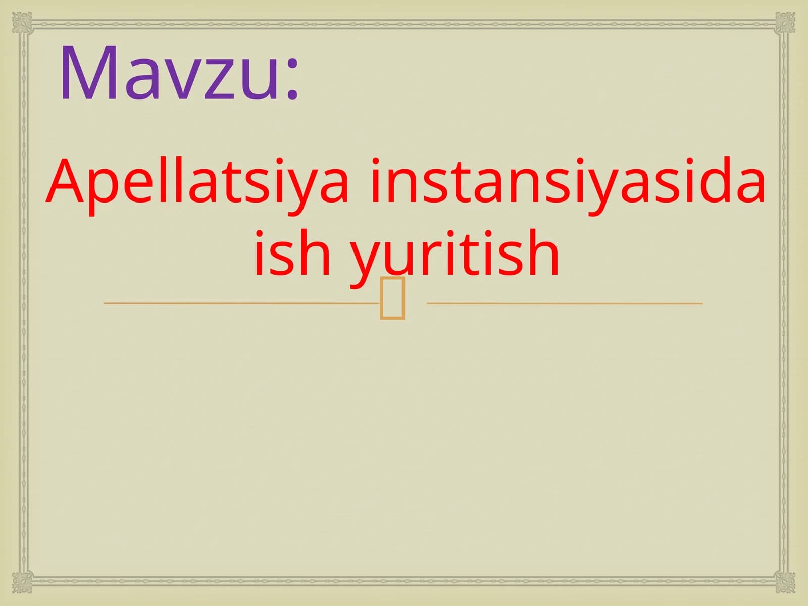 Apellatsiya instansiyasida ish yuritish