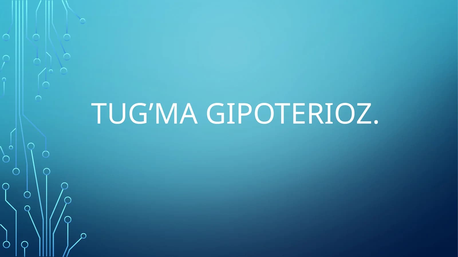Tug’ma gipoterioz