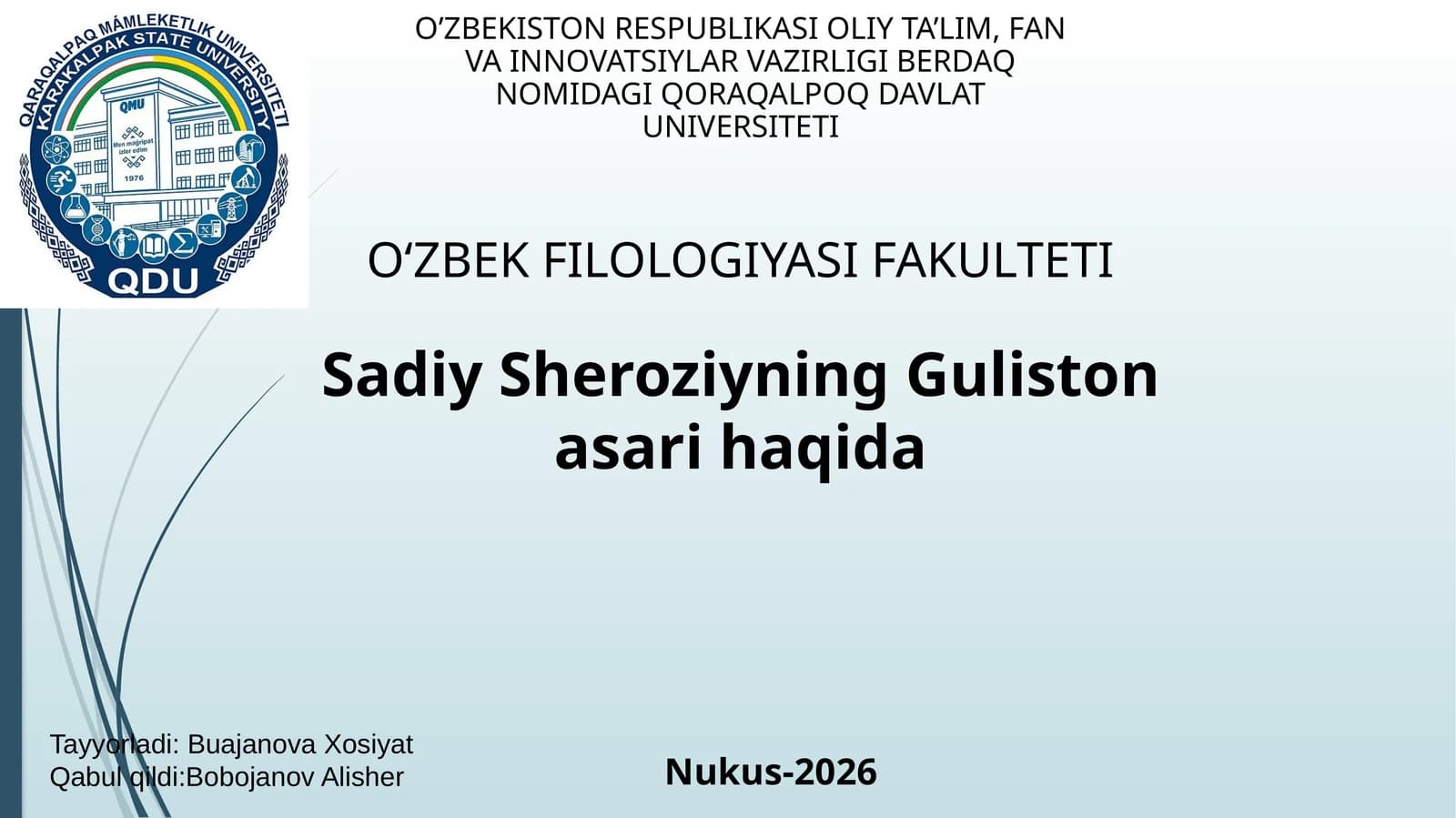 Sadiy Sheroziyning Guliston asari haqida