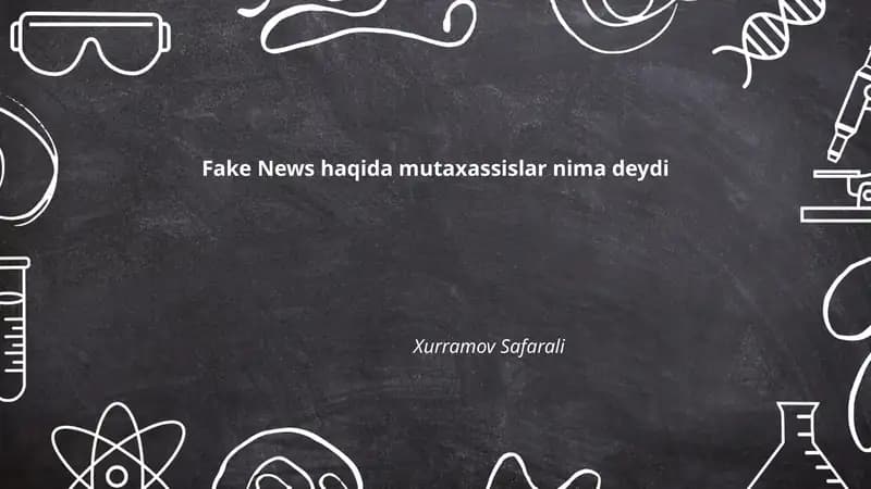 Fake News haqida mutaxassislar nima deydi