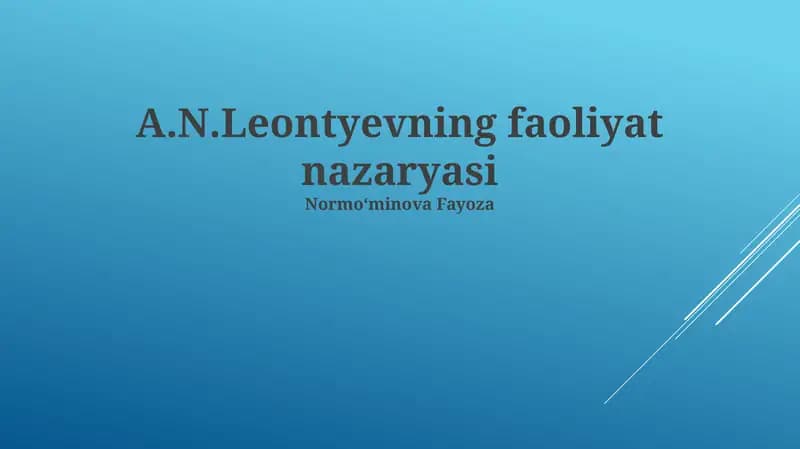 A.N.Leontyevning faoliyat nazaryasi