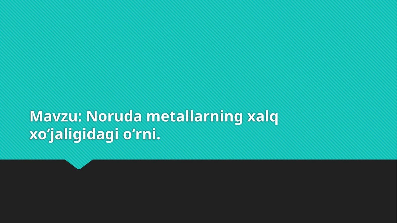 Norudametallarning xalq xoʻjaligidagi o‘rni