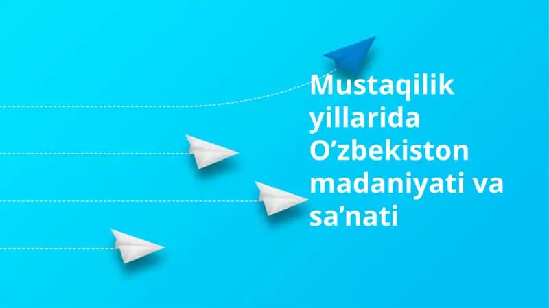 O’zbekiston madaniyati va sa’nati