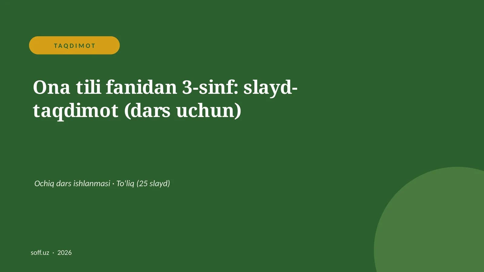Ona tili fanidan 3-sinf: slayd-taqdimot (dars uchun)