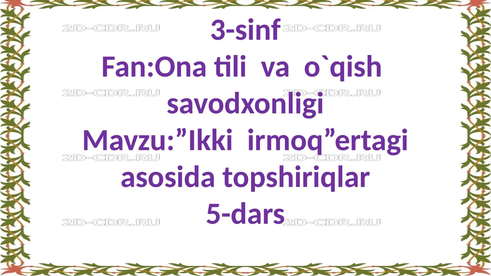 Ikkiirmoq asosidagi topshiriqlar