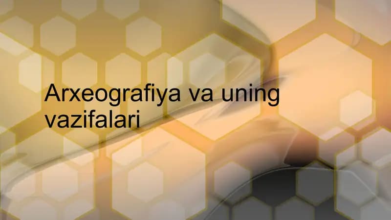 Arxeografiya va uning vazifalari