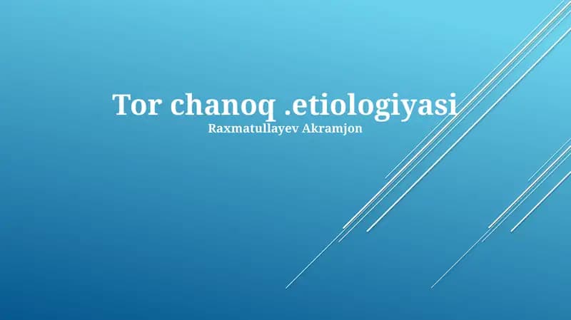 Tor chanoq.etiologiyasi