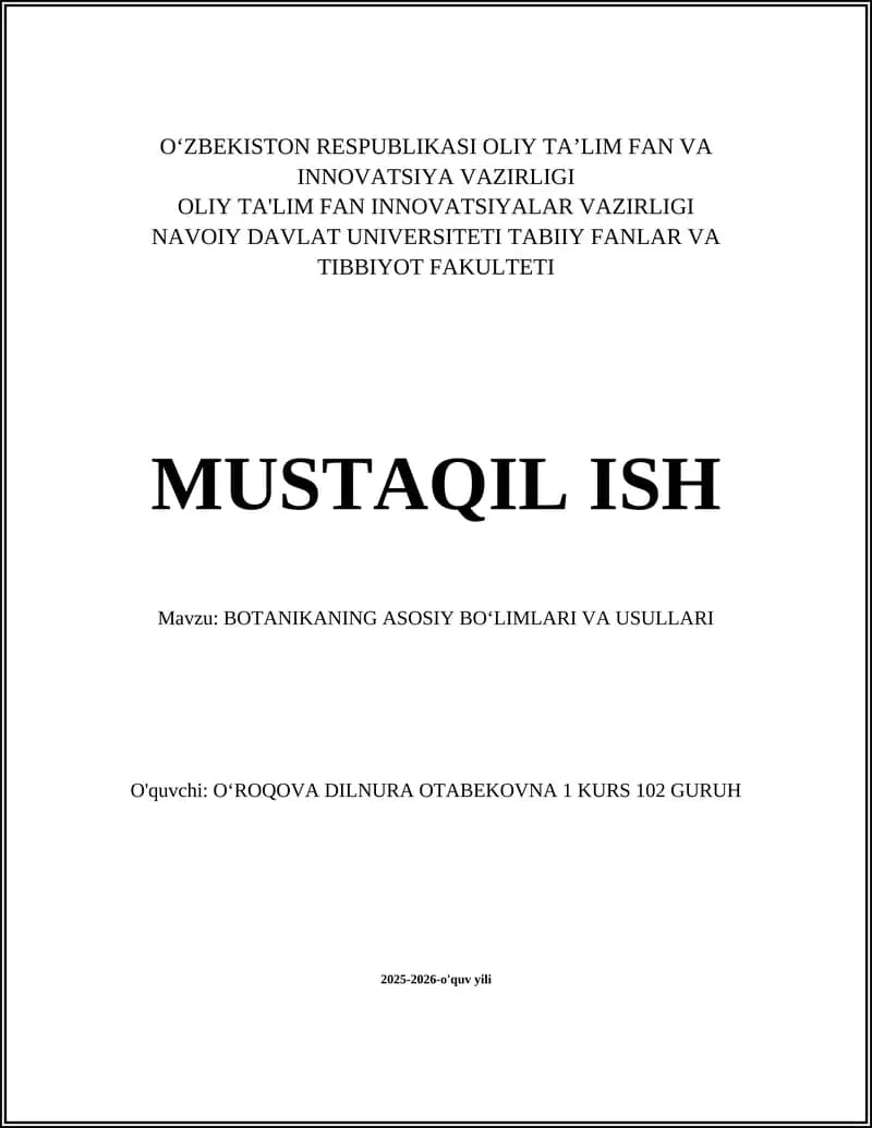 BOTANIKANING ASOSIY BOʻLIMLARI VA USULLARI