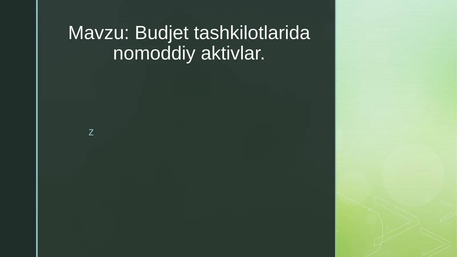 Budjettashkilotlaridan omoddiy aktivlar
