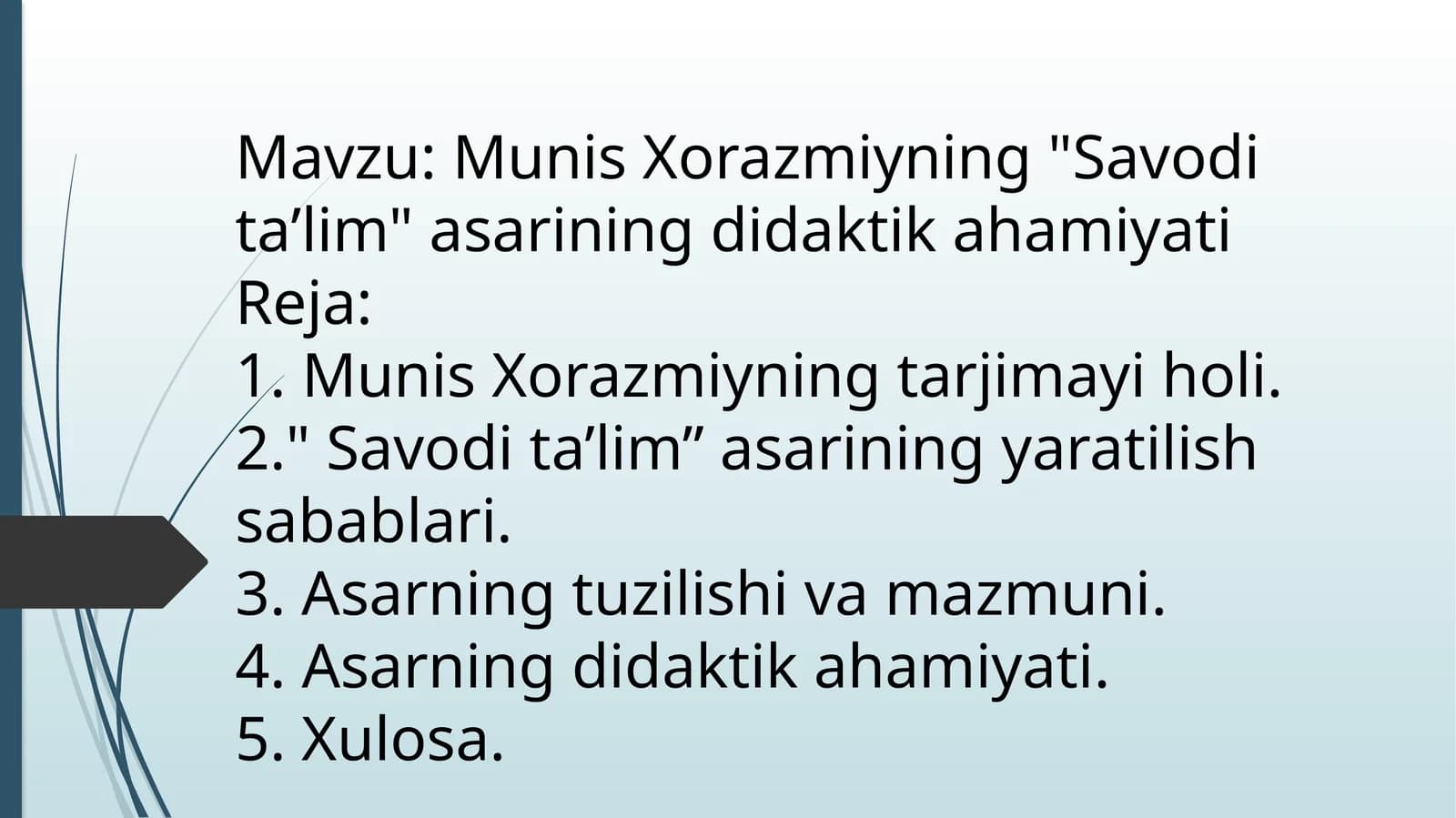 Munis Xorazmiyning "Savodi taʼlim" asarining didaktik ahamiyati