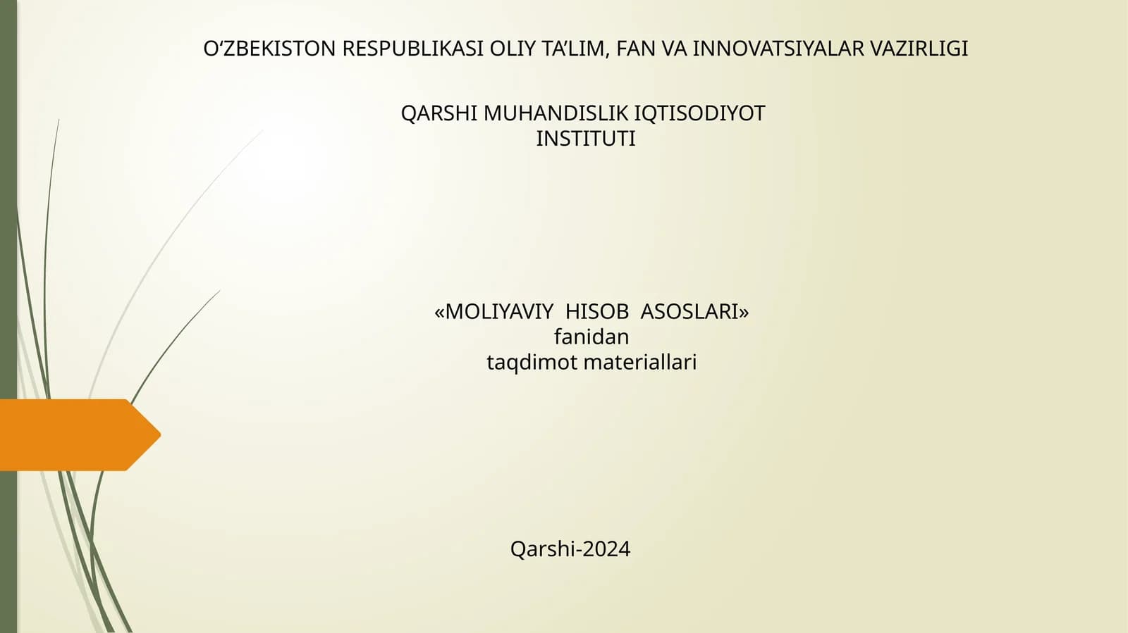 MOLIYAVIY HISOB ASOSLARI