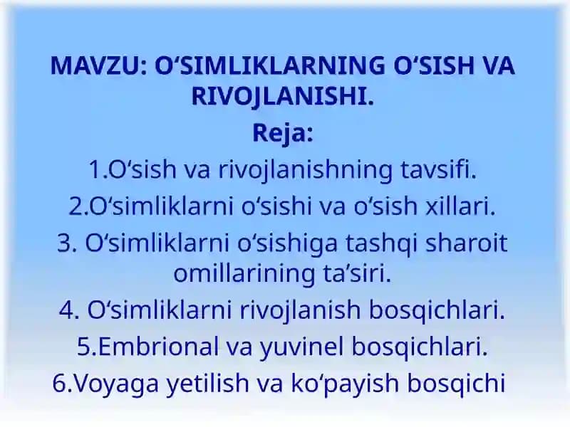O‘SIMLIKLARNING O‘SISH VA RIVOJLANISHI