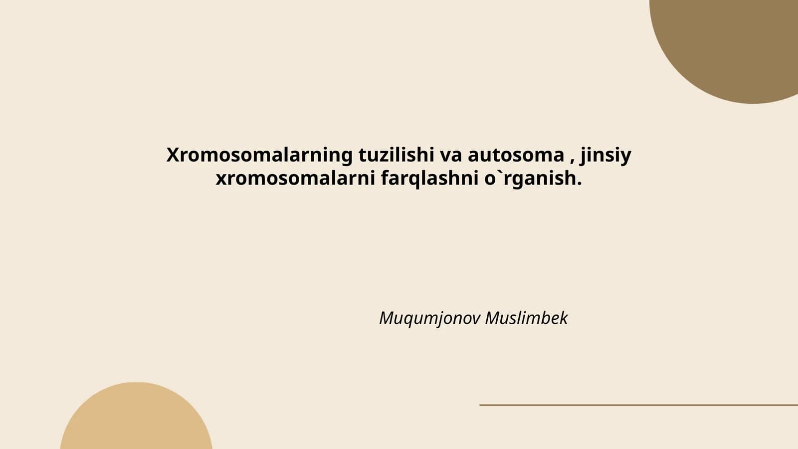 Xromosomalarning tuzilishi va autosoma