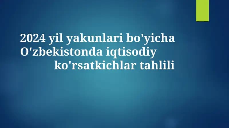 2024 yil yakunlari bo'yicha