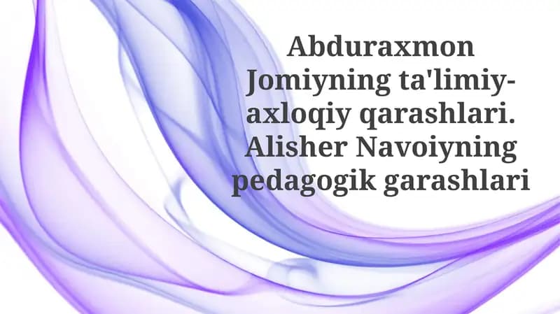 Алишер Навоийнинг педагогик ғоялари