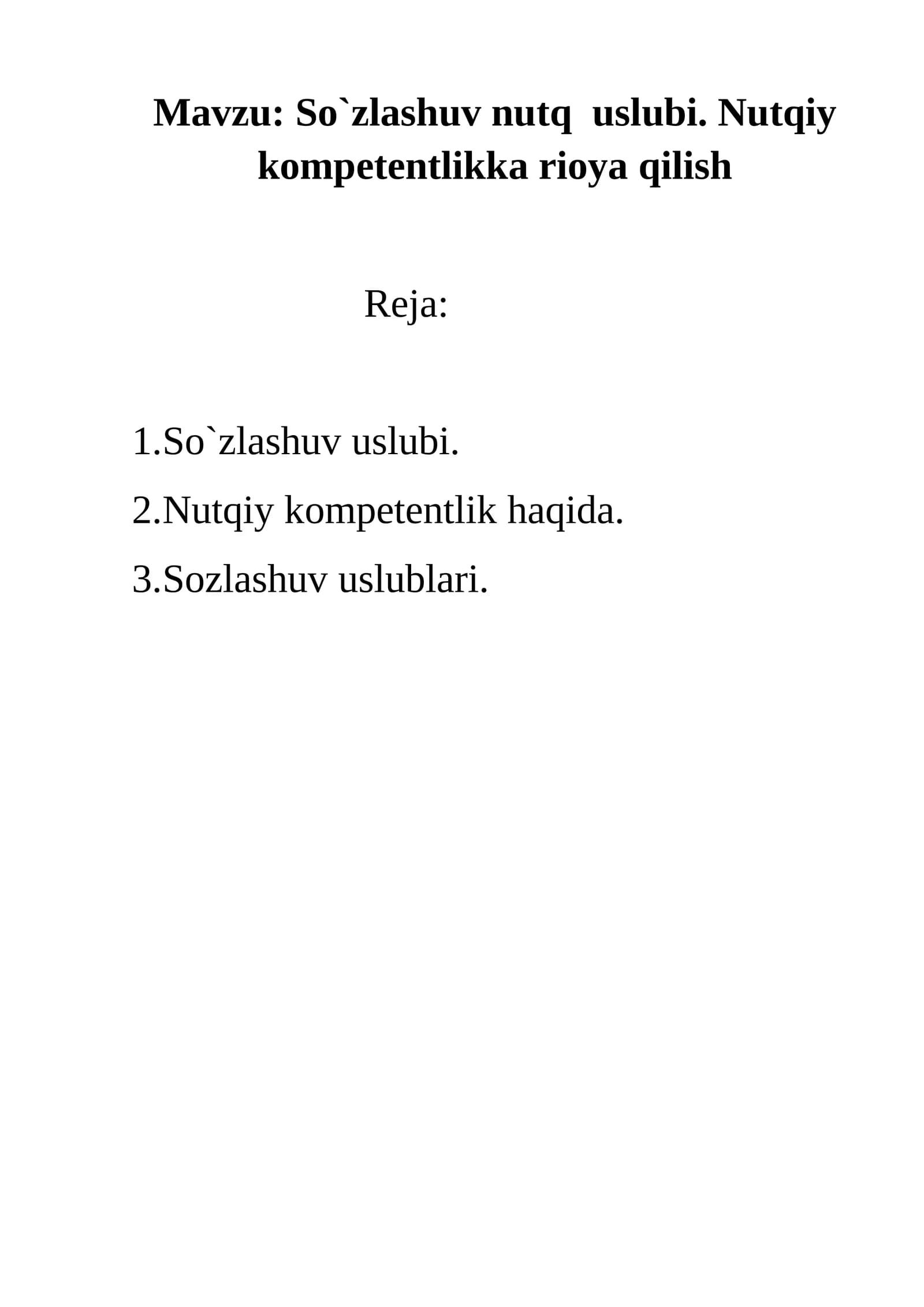 So`zlashuv nutq uslubi. Nutqiy kompetentlikka rioya qilish