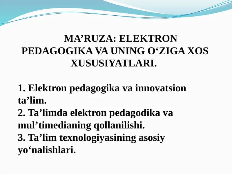 Elektron Pedagogika va uning o‘ziga xos xususiyatlari