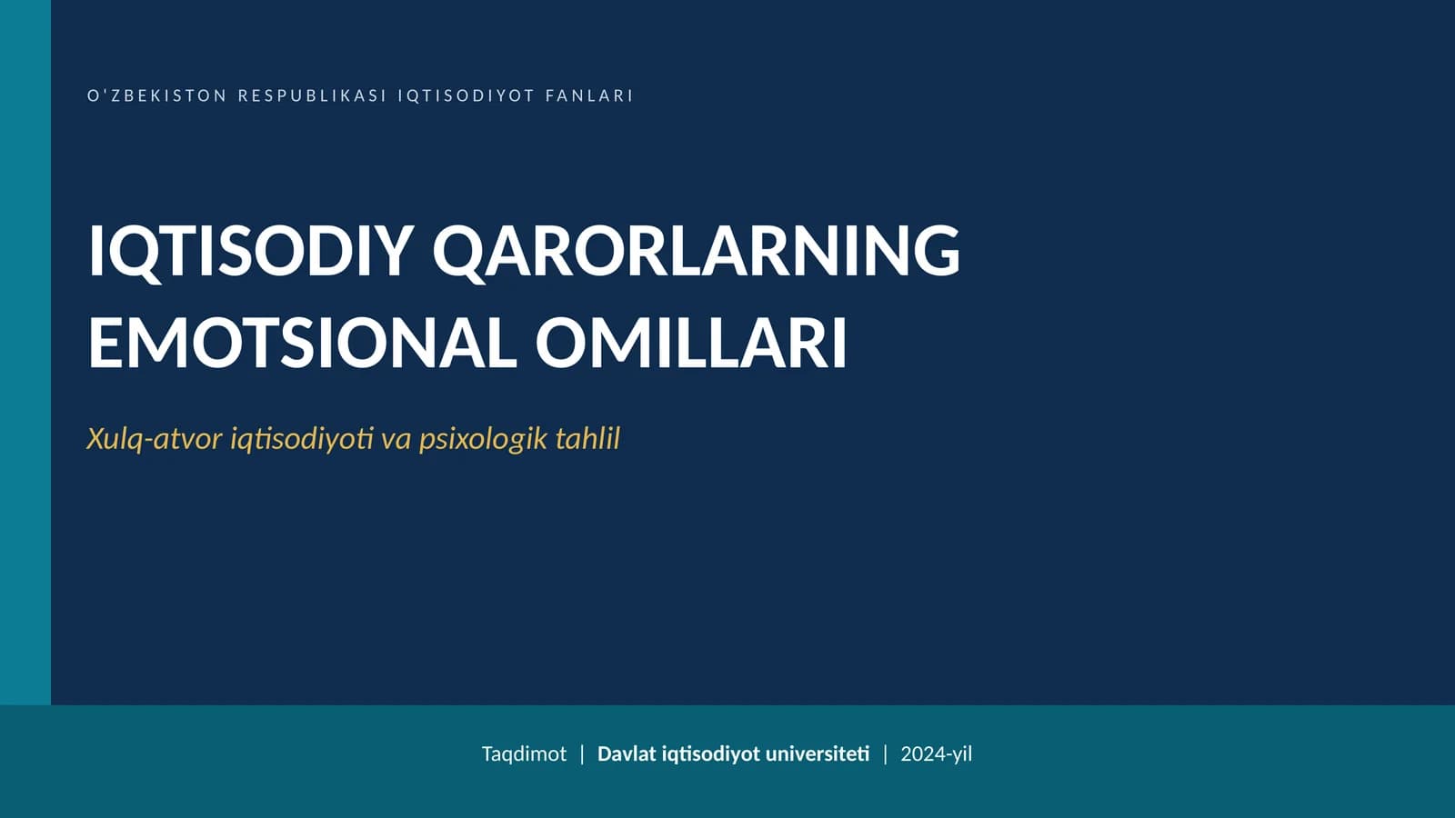 IQTISODIY QARORLARNING EMOTSIONAL OMILLARI