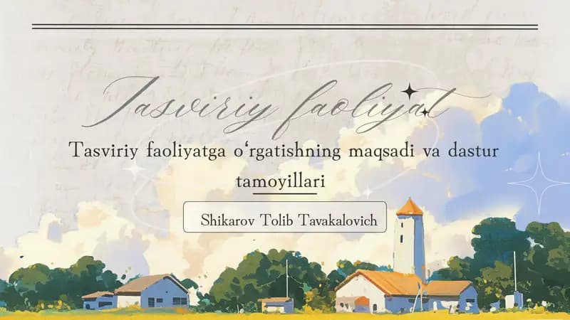 Tasviriy faoliyatga o'rgatish metodi va dasturi