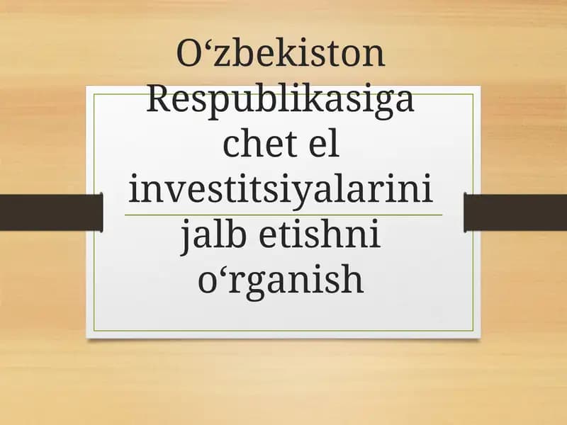 Chet el investitsiyalarini jalb etish