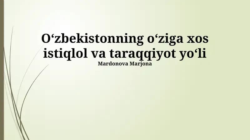 Mustaqillik: Tamal Toshidan Taraqqiyot Sari