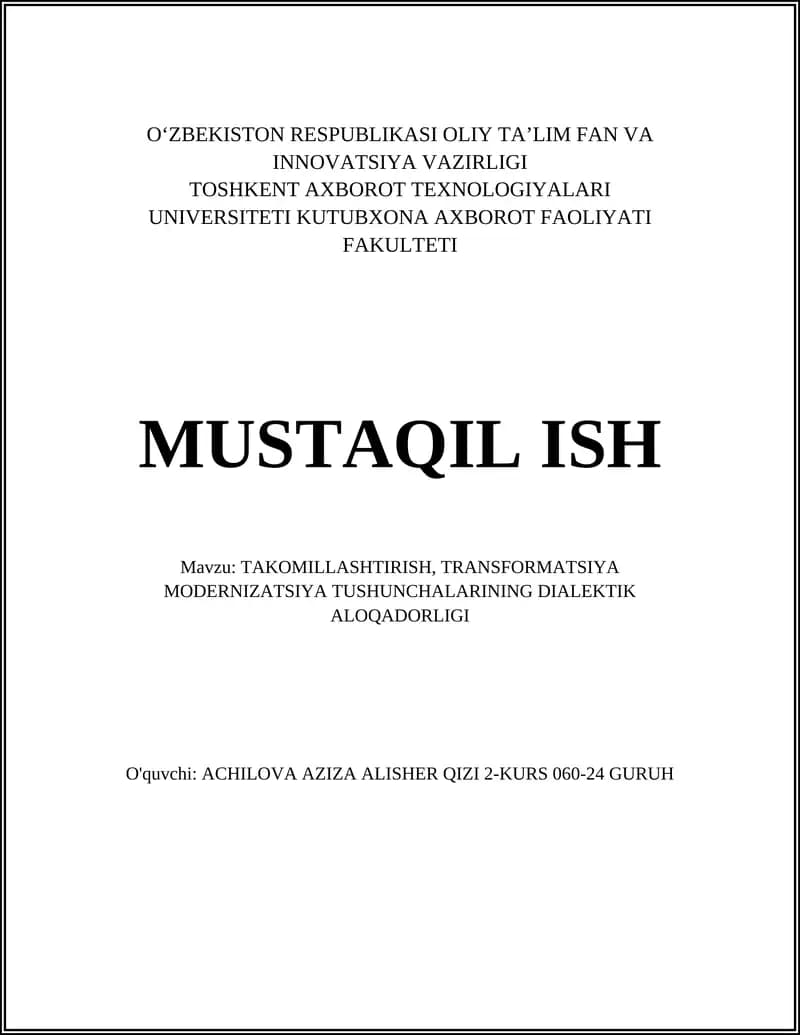 TAKOMILLASHTIRISH, TRANSFORMATSIYA MODERNIZATSIYA TUSHUNCHALARINING DIALEKTIK ALOQADORLIGI