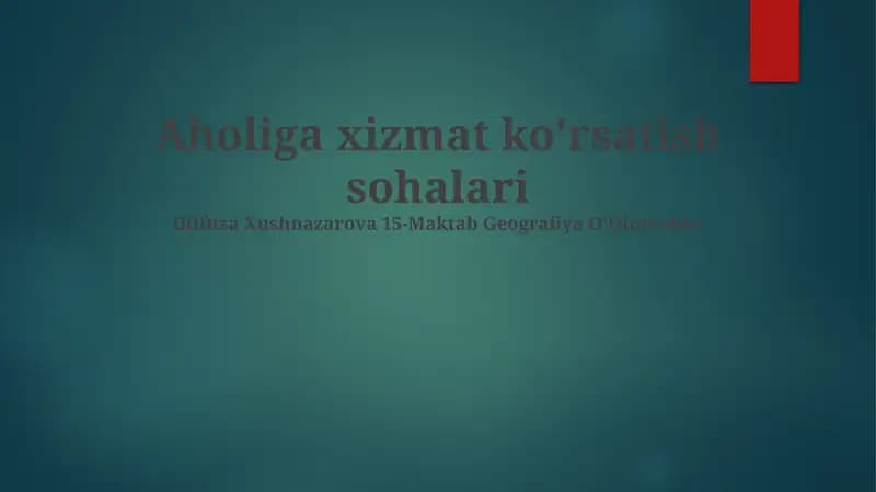 Aholiga xizmat ko'rsatish sohalari