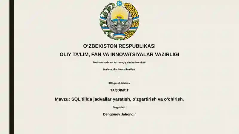 SQL tilida jadvallar yaratish, o’zgartirish va o’chirish