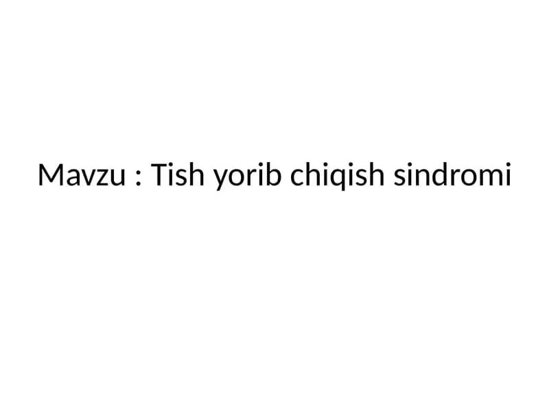 Tish yorib chiqish sindromi