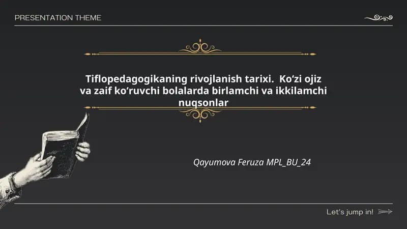 Tiflopedagogikaning rivojlanish tarixi