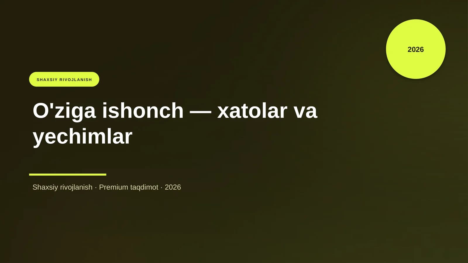 O'ziga ishonch — xatolar va yechimlar