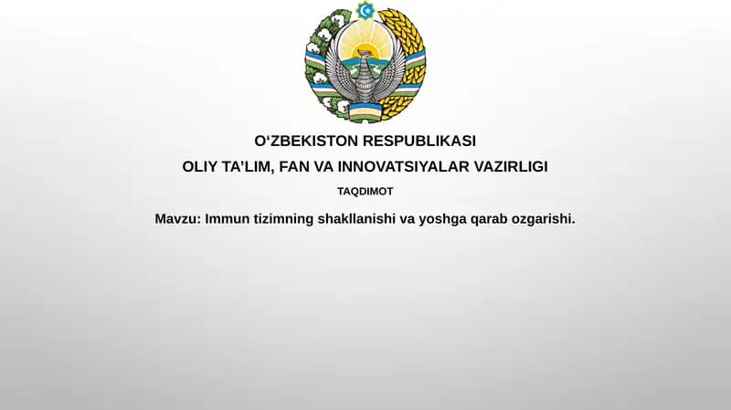 Immunitet tizimining shakllanishi va rivojlanishi