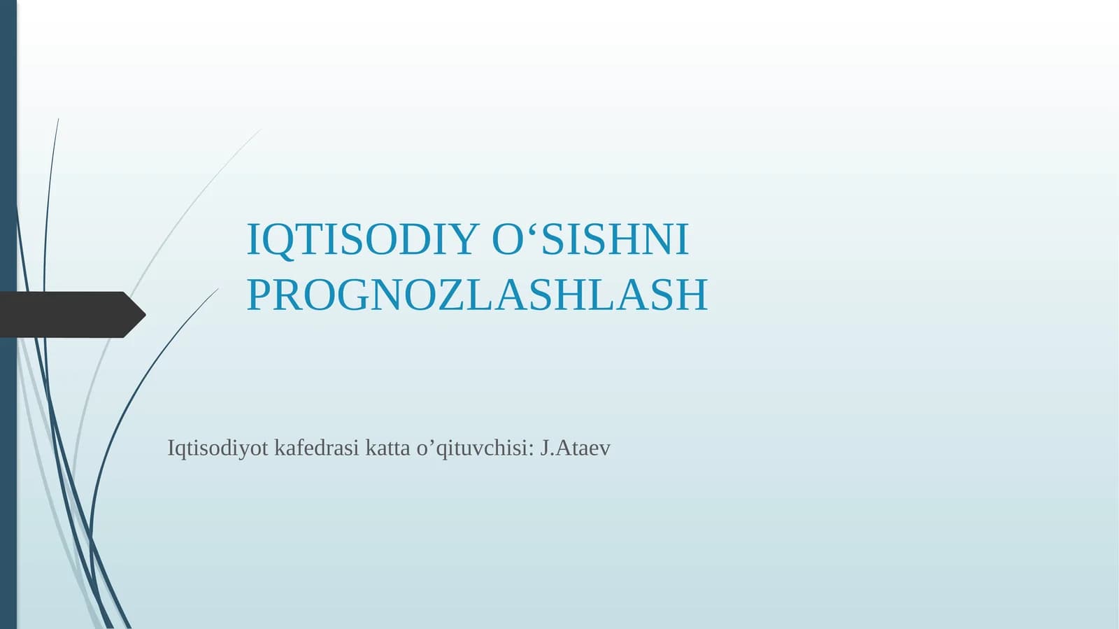 Iqtisodiy O‘Sishni Prognozlashlash