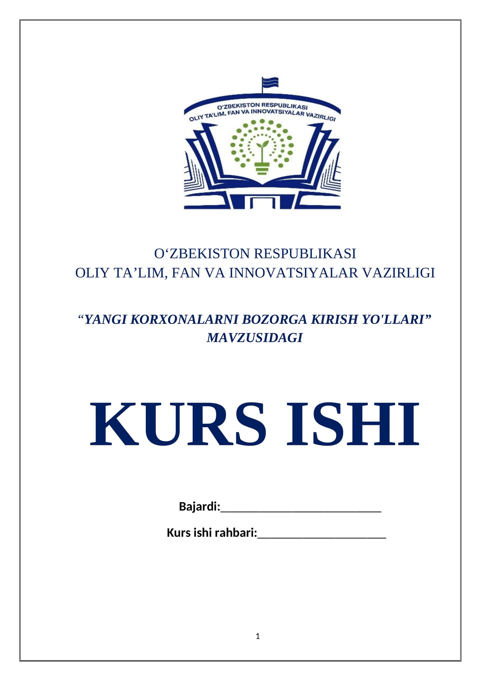 YANGI KORXONALARNI BOZORGA KIRISH YO'LLARI
