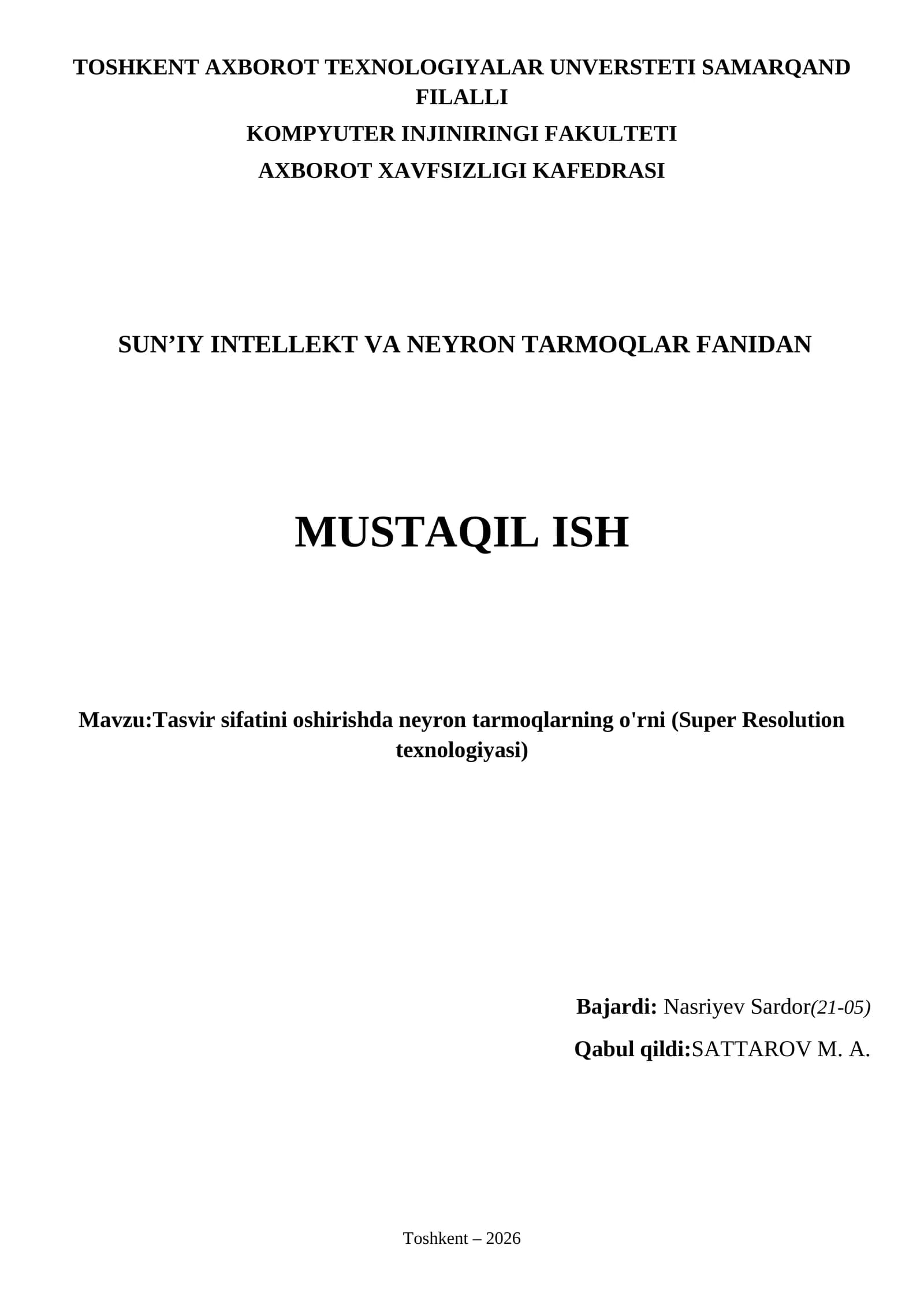 Tasvir sifatini oshirishda neyron tarmoqlarning o'rni (Super Resolution texnologiyasi)
