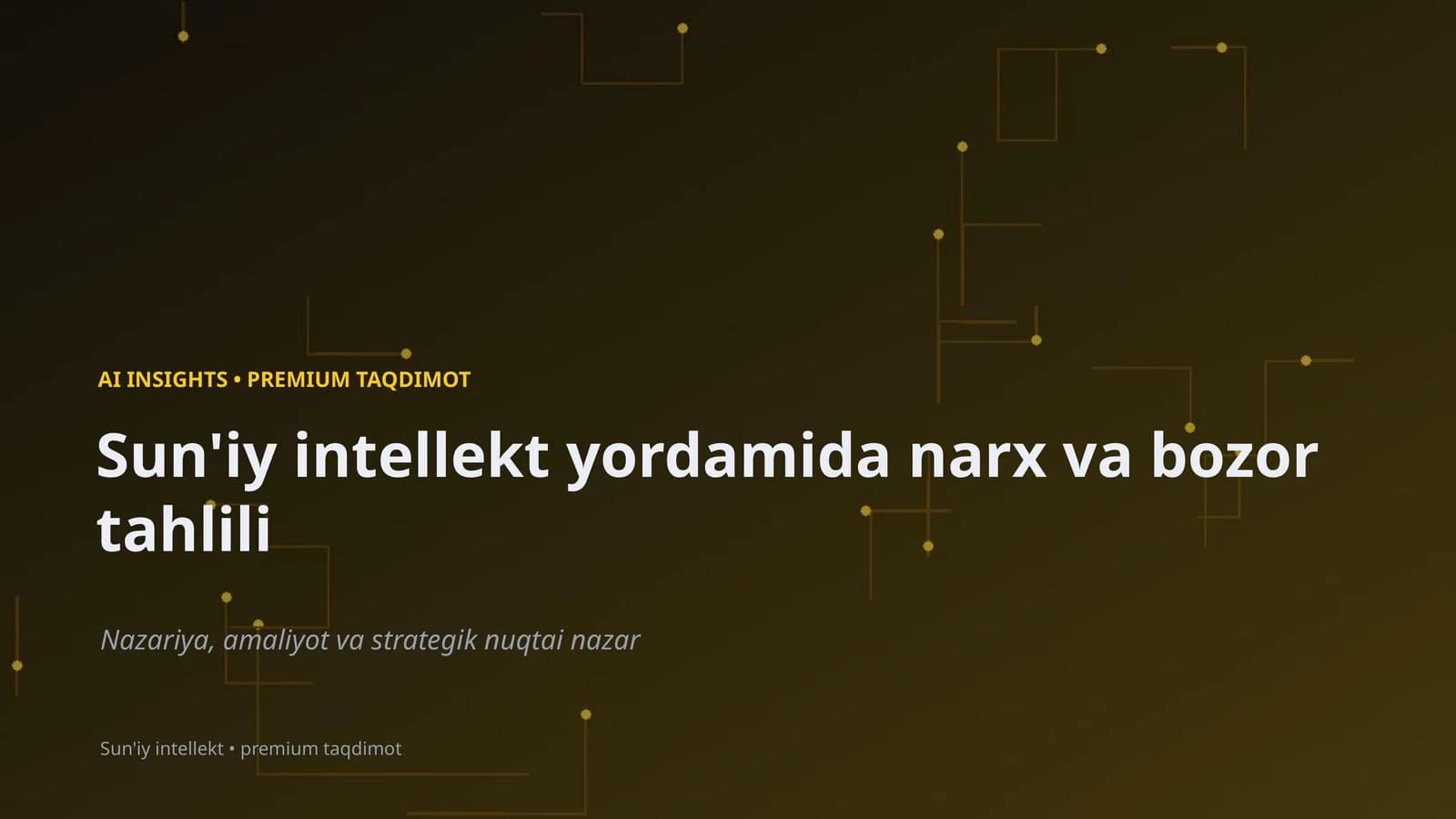 Sun'iy intellekt yordamida narx va bozor tahlili