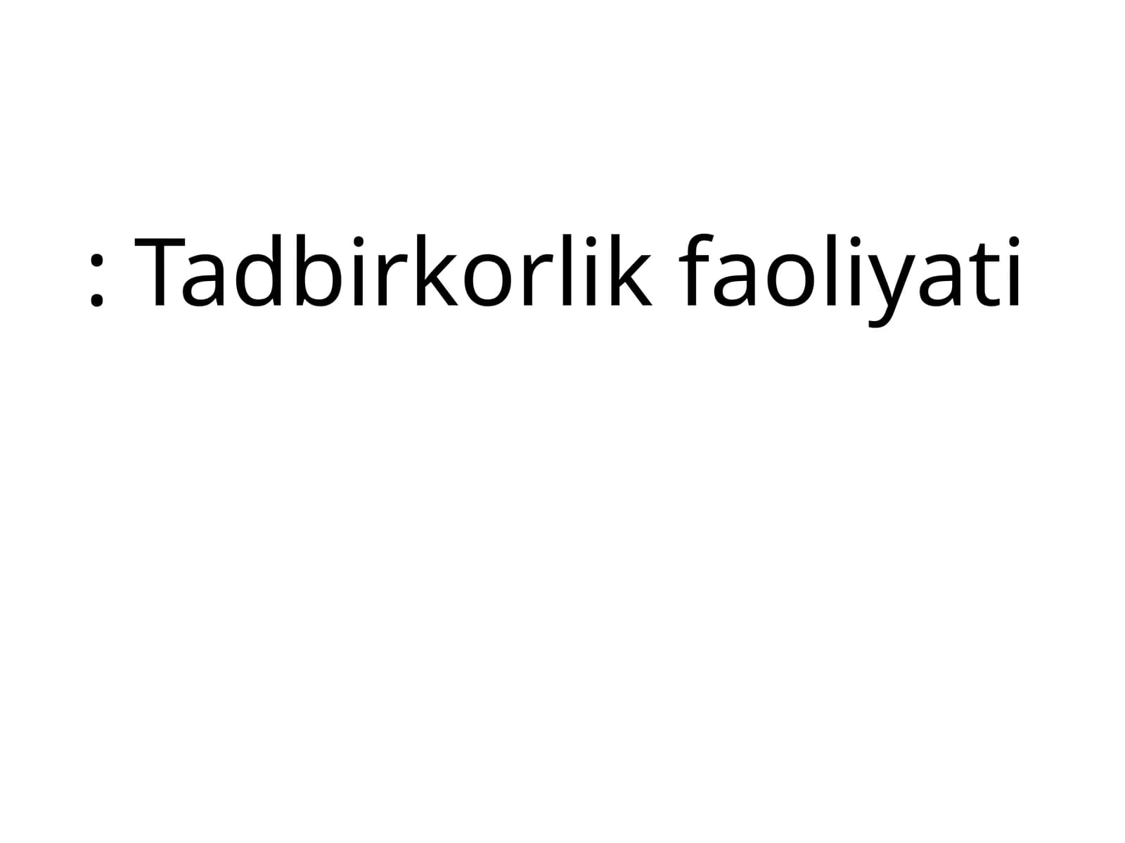 Tadbirkorlik faoliyati