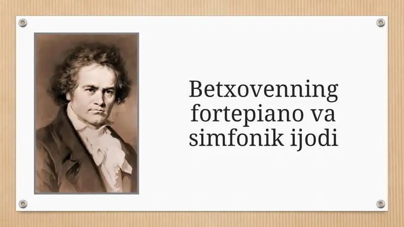 Betxovenning fortepiano va simfonik ijodi