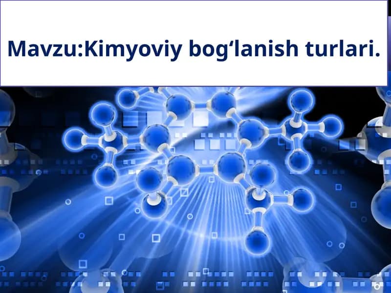 Kimyoviy bog‘lanish turlari