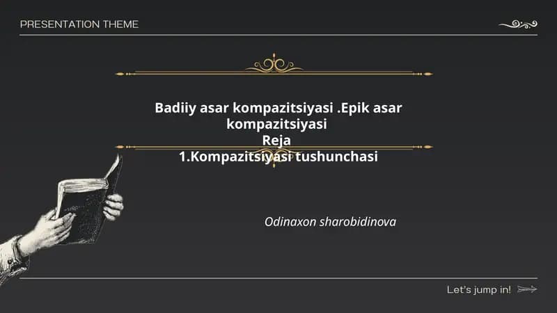 Badiiy asar kompazitsiyasi.Epik asar kompazitsiyasi