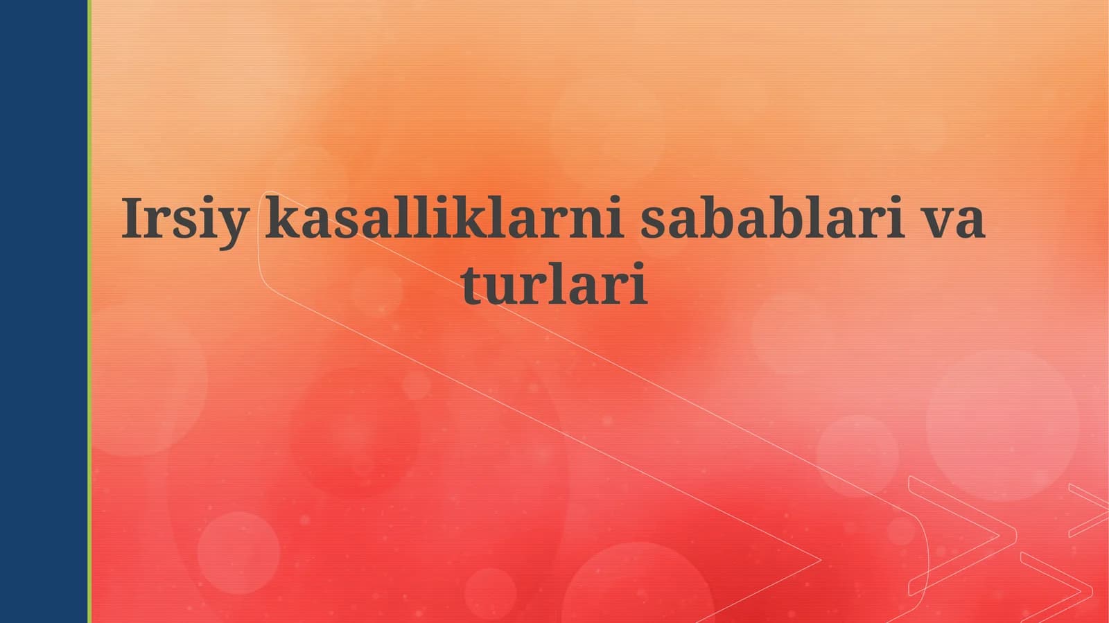 Irsiykasalliklarnisabablarivaturlari